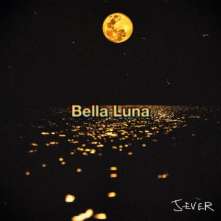 Bella Luna lyrics | Boomplay Music