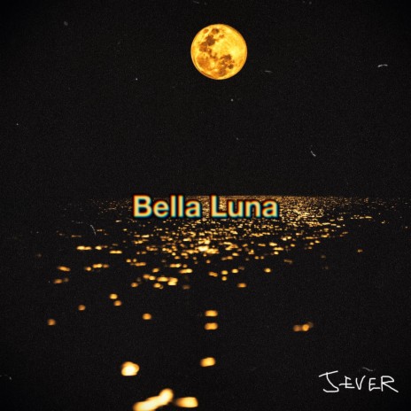 Bella Luna | Boomplay Music