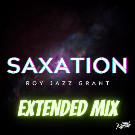 Saxation (RJG Extended Mix)