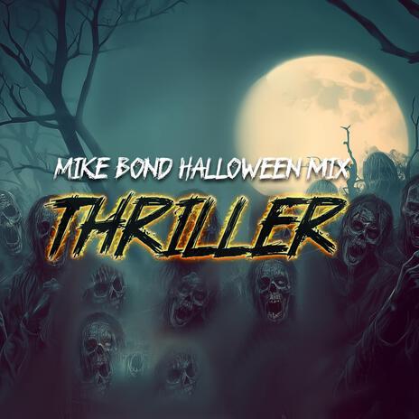 Thriller (Halloween Mix) | Boomplay Music