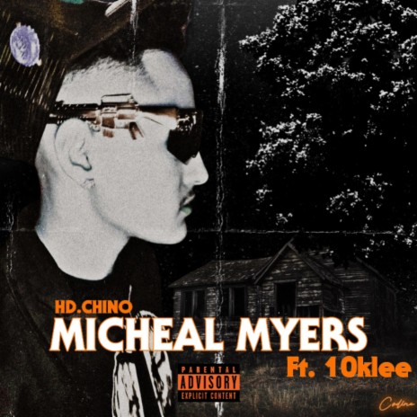 Micheal Myers ft. 10kLee | Boomplay Music