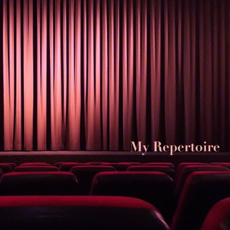My Repertoire | Boomplay Music