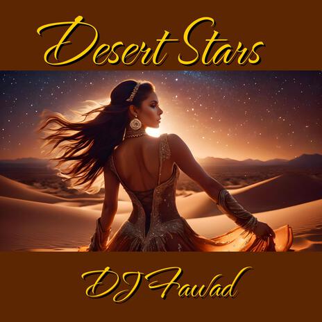 Desert Stars | Boomplay Music