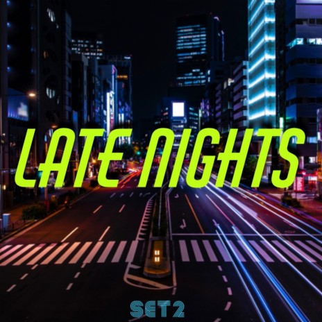 Late Nights | Boomplay Music