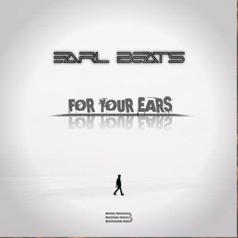 For Your Ears (Original Mix)