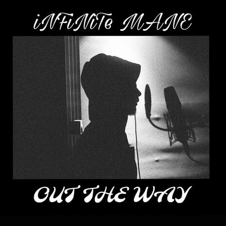 Out The Way | Boomplay Music