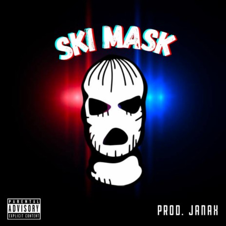 SKI MASK ft. Janax | Boomplay Music