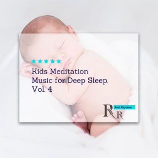 Kids Meditation Music for Deep Sleep, Vol. 4
