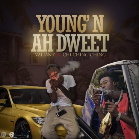 Young N Ah Dweet ft. Chi Ching Ching, Wayne Gayle Musiq & Blak Yaad Production | Boomplay Music