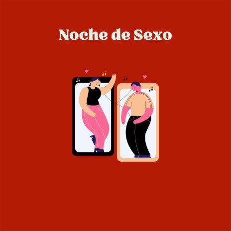 Noche De Sexo | Boomplay Music