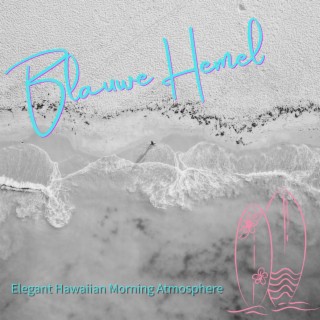Elegant Hawaiian Morning Atmosphere
