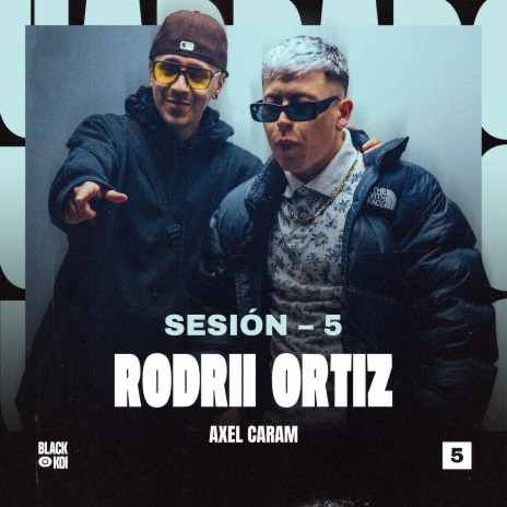 Sesión - 5 ft. Rodrii Ortiz | Boomplay Music