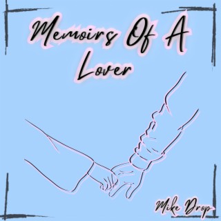 Memoirs Of A Lover