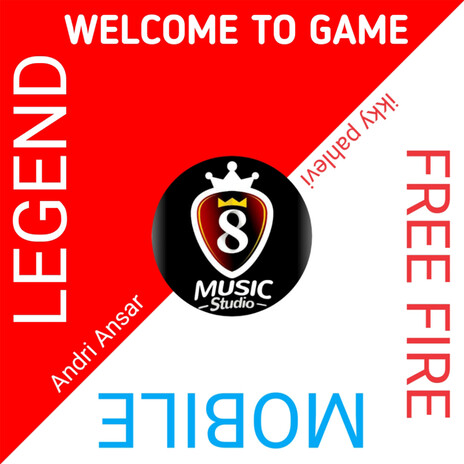 Free Fire X Mobile Legends (Welcome To Game Mobile) ft. Andri Ansar | Boomplay Music