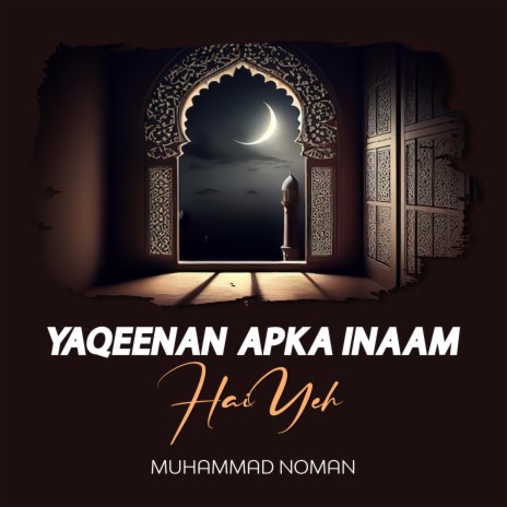 Yaqeenan Apka Inaam Hai Yeh | Boomplay Music