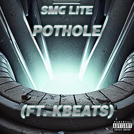 Pothole ft. KBeats