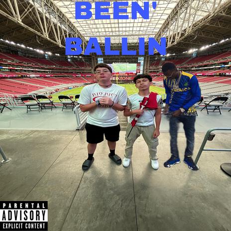 Been' Ballin | Boomplay Music