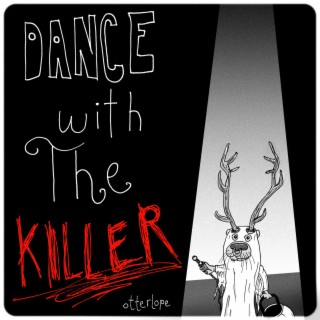 dance with the killer