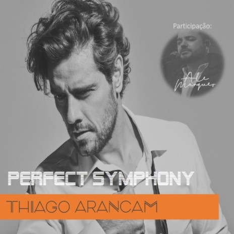 Perfect Symphony ft. Ale Marques | Boomplay Music