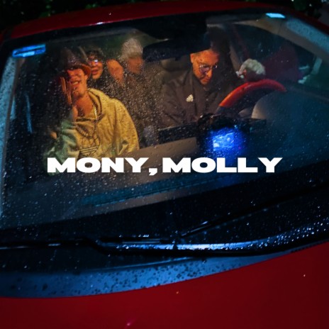 Mony, Molly ft. Tony Favs, Kroner ONE & Radykl Gant | Boomplay Music