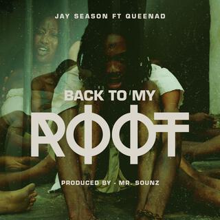 Back To My Roots ft. Queenad lyrics | Boomplay Music