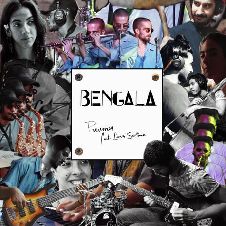 Bengala ft. Laura Santana | Boomplay Music