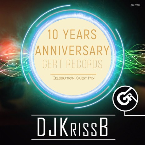 Gert Records 10 Years Anniversary (Continuous DJ Mix)