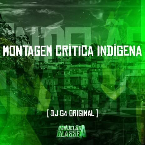 Montagem Crítica Indígena | Boomplay Music