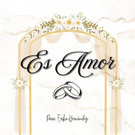 Es Amor | Boomplay Music