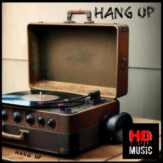 Hang Up