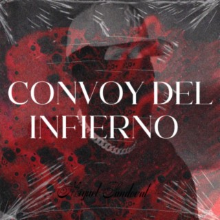 Convoy Del Infierno lyrics | Boomplay Music