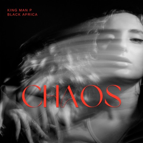 Chaos ft. Black Africa | Boomplay Music