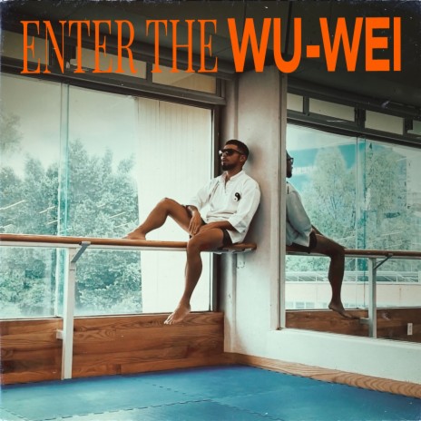 Enter The Wu-Wei ft. Macrodee | Boomplay Music