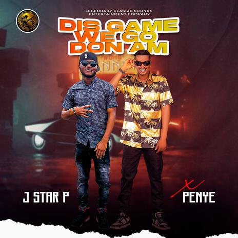 DIS GAME WE GO DONE AM | Boomplay Music