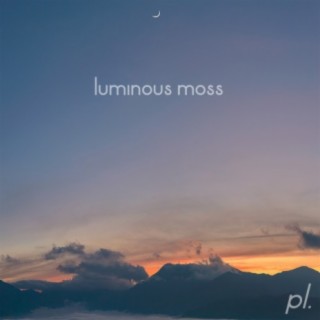 Luminous Moss