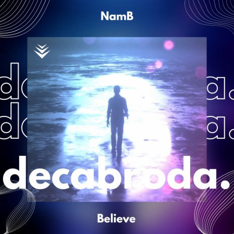 Believe | Boomplay Music