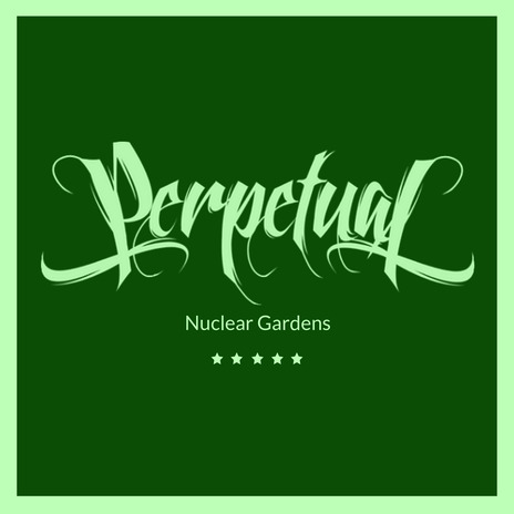 Nuclear Gardens | Boomplay Music