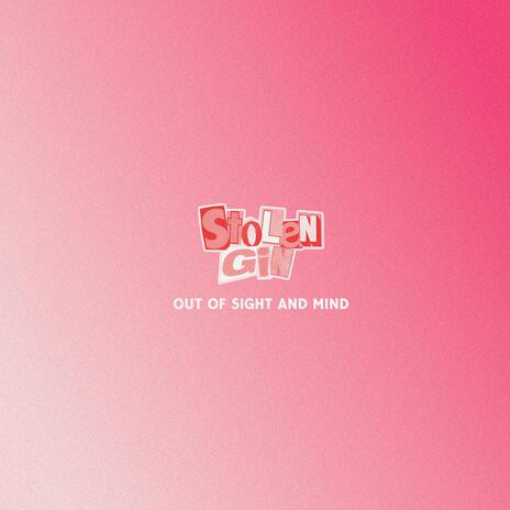 Out of Sight and Mind | Boomplay Music