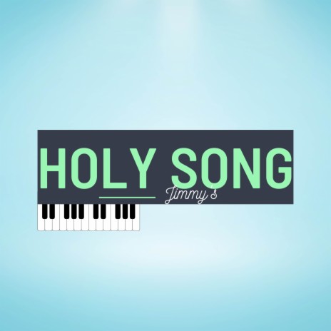 Holy Song (Instrumental Piano) | Boomplay Music