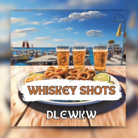 Whiskey Shots | Boomplay Music
