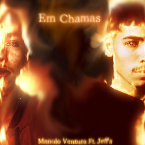 Em Chamas ft. Jeff's | Boomplay Music