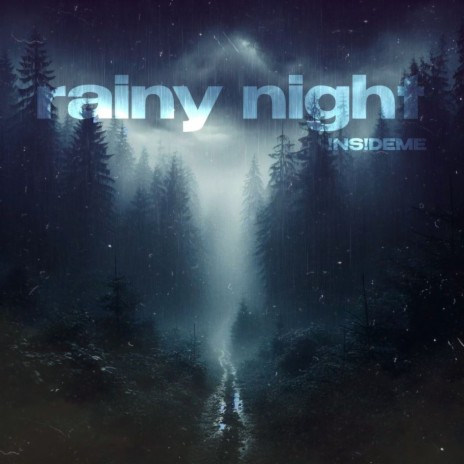 Rainy Night | Boomplay Music