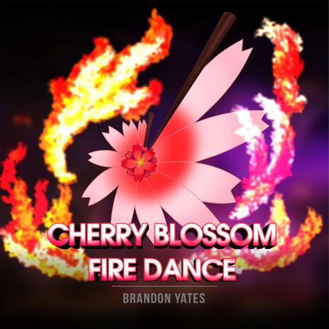 Cherry Blossom Fire Dance