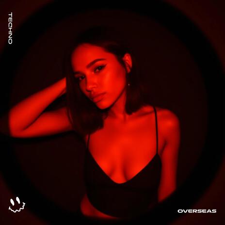 OVERSEAS (TECHNO) ft. STRØBE | Boomplay Music