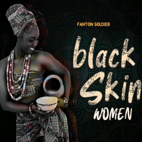 Black skin women (feat. Tic Tonic) | Boomplay Music