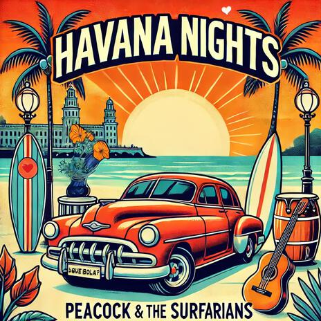 Havana Nights ft. The Surfarians | Boomplay Music