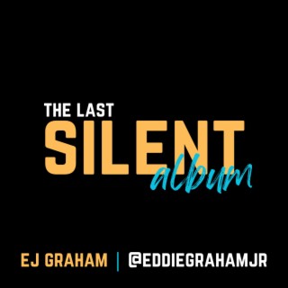 The Last Silent Album
