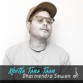 Khutta Tana Taan