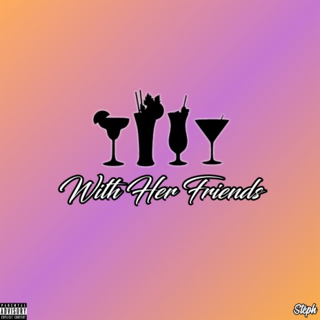 With Her Friends | Boomplay Music