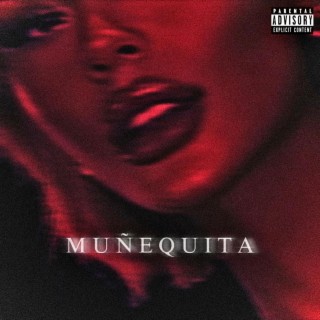 MUÑEQUITA lyrics | Boomplay Music